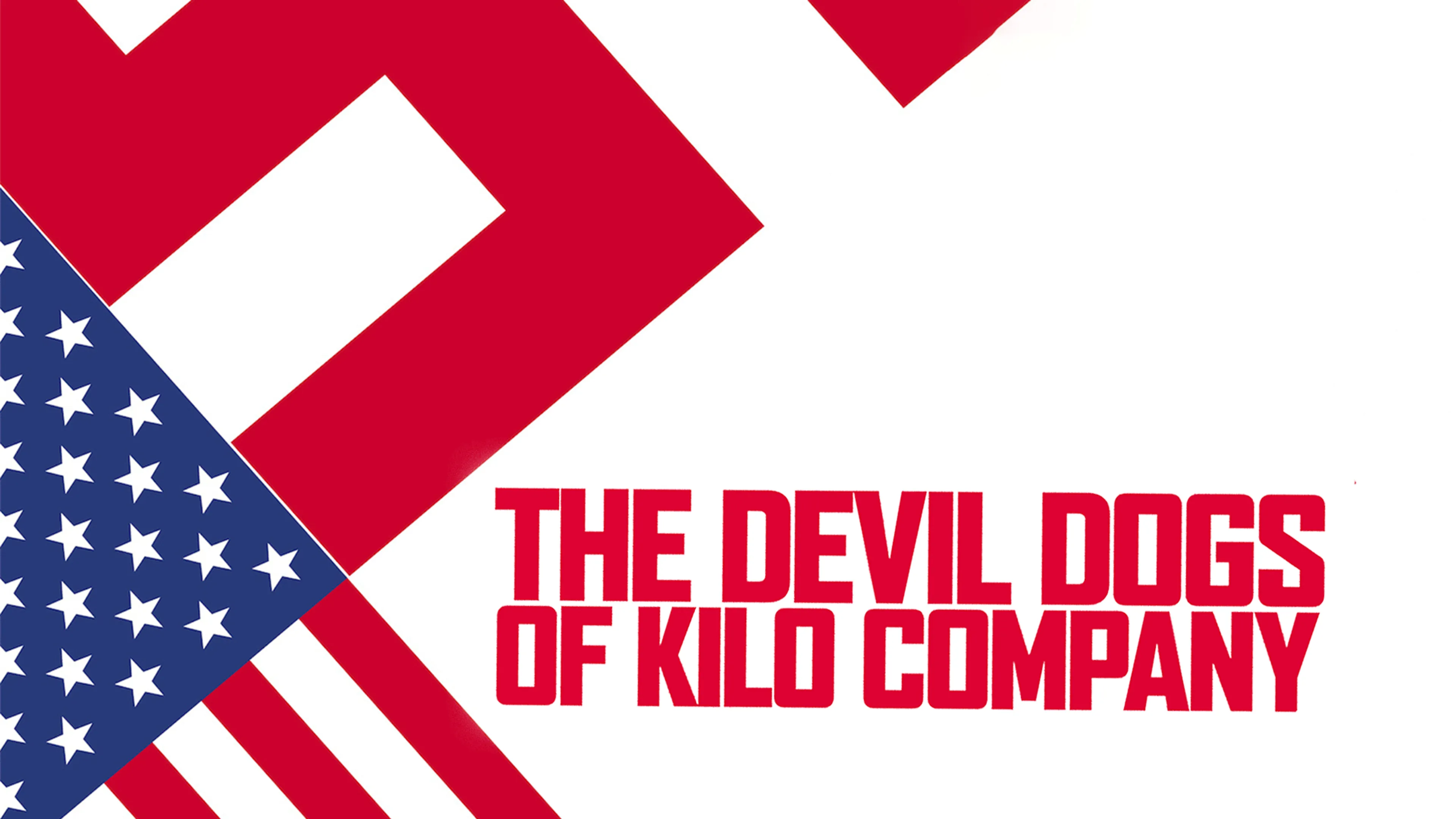 The Devil Dogs of Kilo Company poster